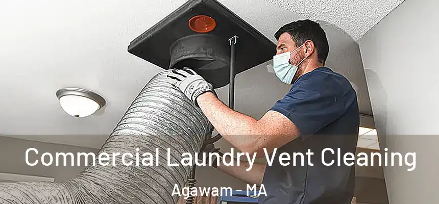  Commercial Laundry Vent Cleaning Agawam - MA